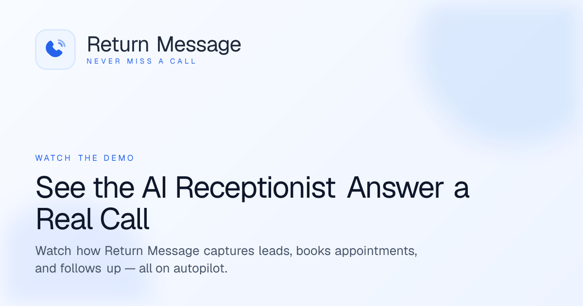 Watch the Demo — See AI Call Answering in Action | Return Message